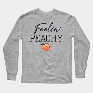 Feelin' Peachy Peach Long Sleeve T-Shirt